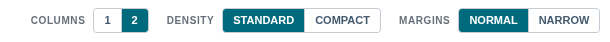 Columns, Density and Margins options